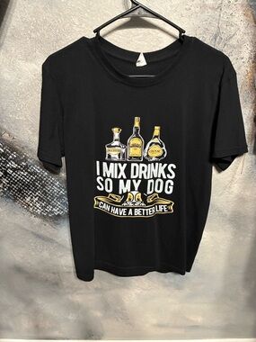 “I MIX DRINKS SO MY DOGS 🐶 CAN HAVE A BETTER LIFE” BASIC BLACK T SHIRT SIZE SMAL